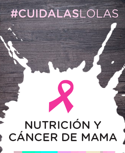 Nutrición y cáncer de mama