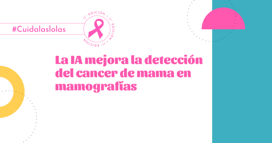 La IA Mejora la Detección del Cáncer de Mama en Mamografías