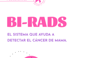 BI-RADS: El sistema que ayuda a detectar el cáncer de mama