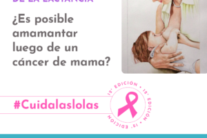 Amamantar después del cáncer de mama: ¿es posible?