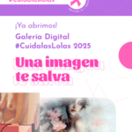 Lanzamos la Galería Digital #CuidalasLolas 2025 bajo el lema “Una imagen te salva”