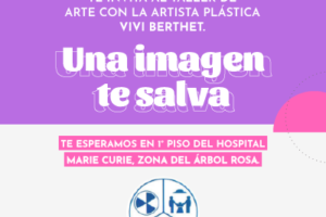 Una imagen te salva: Taller artístico por la detección temprana en el Hospital Marie Curie