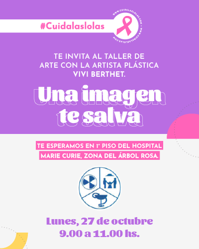 Una imagen te salva: Taller artístico por la detección temprana en el Hospital Marie Curie